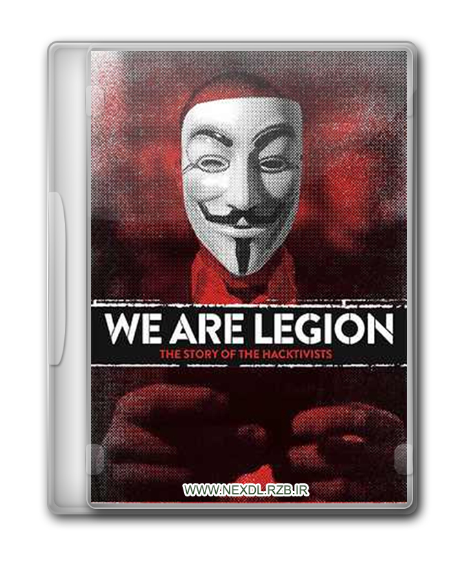 We Are Legion: The Story of the Hacktivists 2012